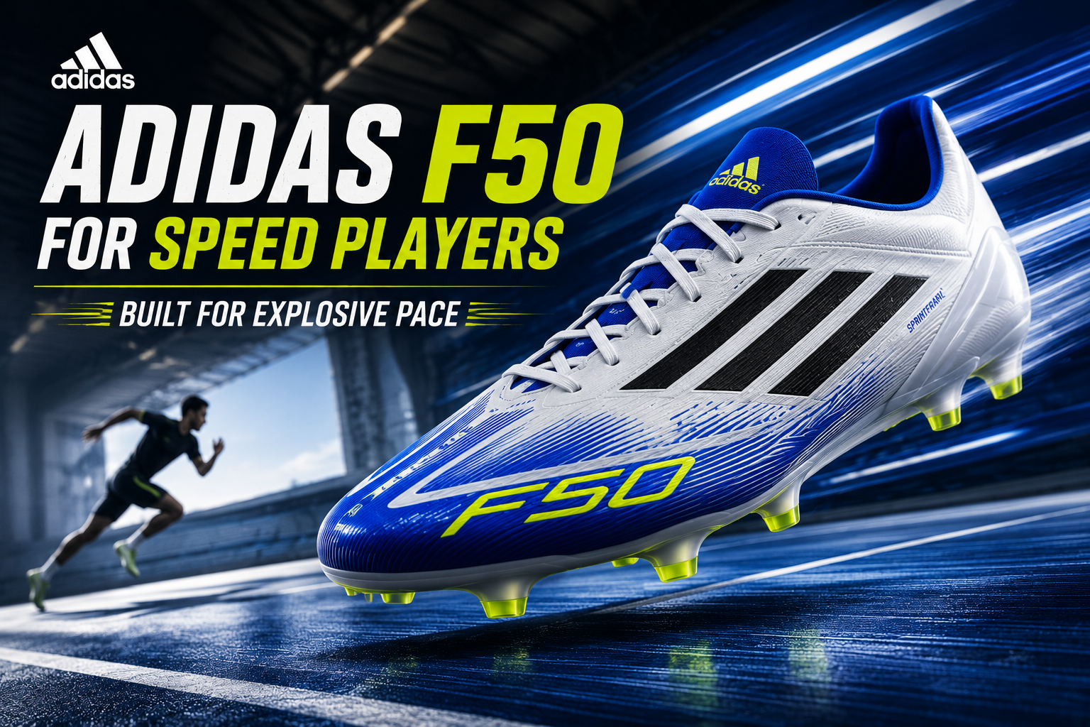 Adidas F50 for speed players best F50 models for pace