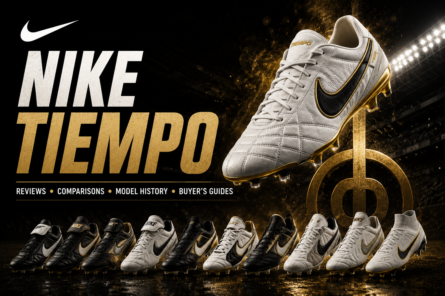 Nike Tiempo soccer cleats guide